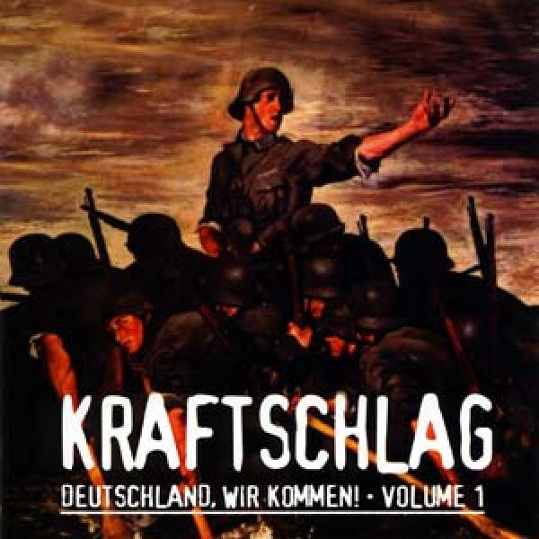 Kraftschlag - Deutschland, wir kommen, Vol. 1